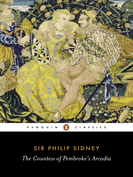 Title details for The Countess of Pembroke's Arcadia by Philip Sidney - Available